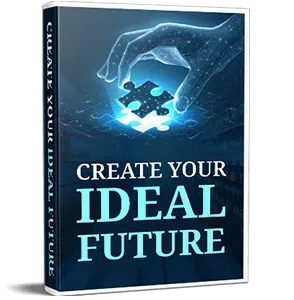 Create Your Ideal Future digital bonus